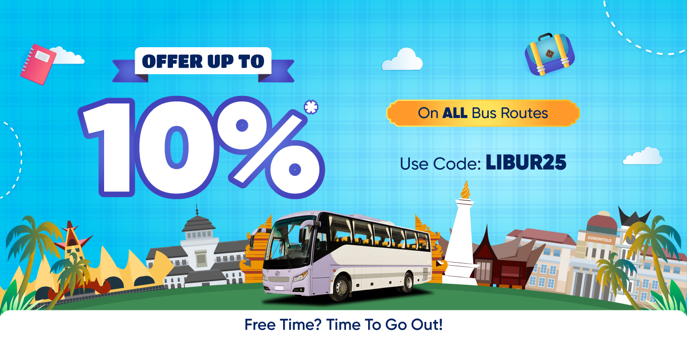 Promo Lebaran 2025 : 10% Off On All Bus Tickets
